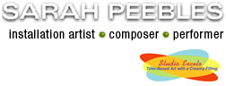 Sarah Peebles: Composer/Performer